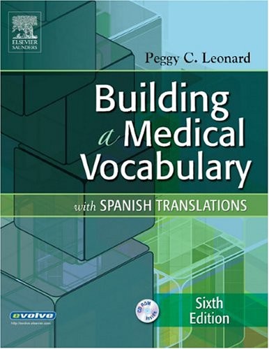 Building A Medical Vocabulary: With Spanish Translations