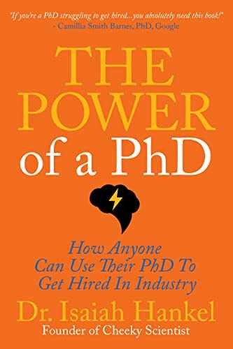 The Power of a PhD: How Anyone Can – Paperback, by Hankel Dr. Isaiah – Very Good