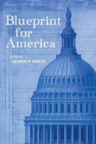 Blueprint for America (Hoover Institution Press Publication, 673), , Very Good B