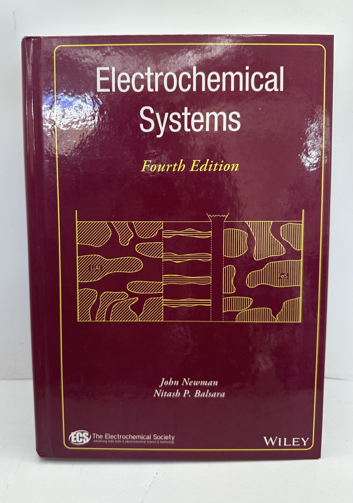 Electrochemical Systems 4th Ed John Newman Nitash P Balsara Hardcover 2021-NEW