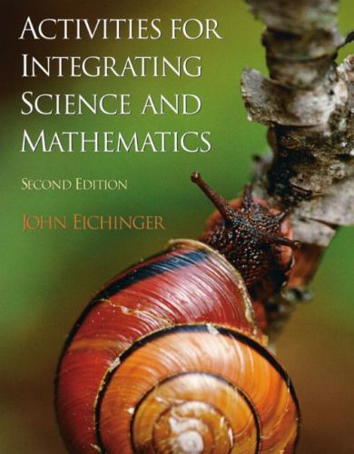Activities for Integrating Science and- 0131140884, spiral-bound, John Eichinger