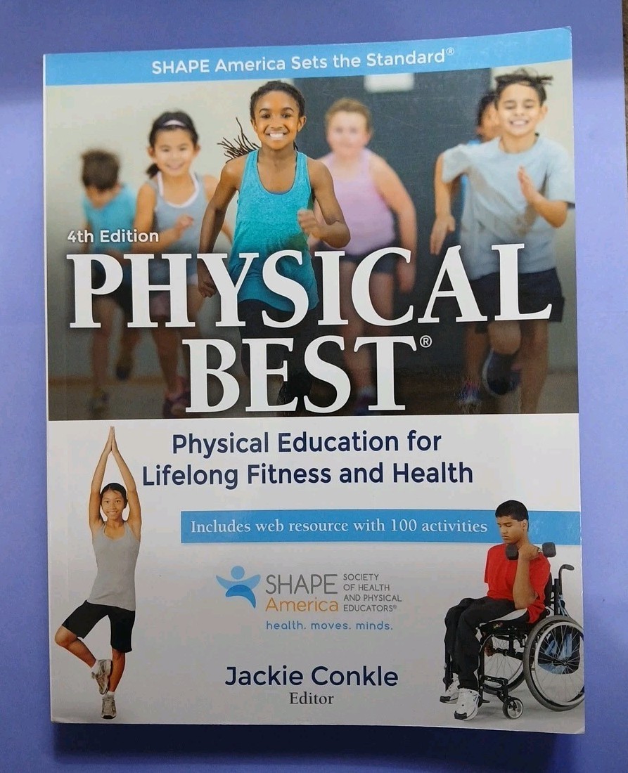 Physical Best: Physical Education for Lifelong Fitness and Health 4th Edition