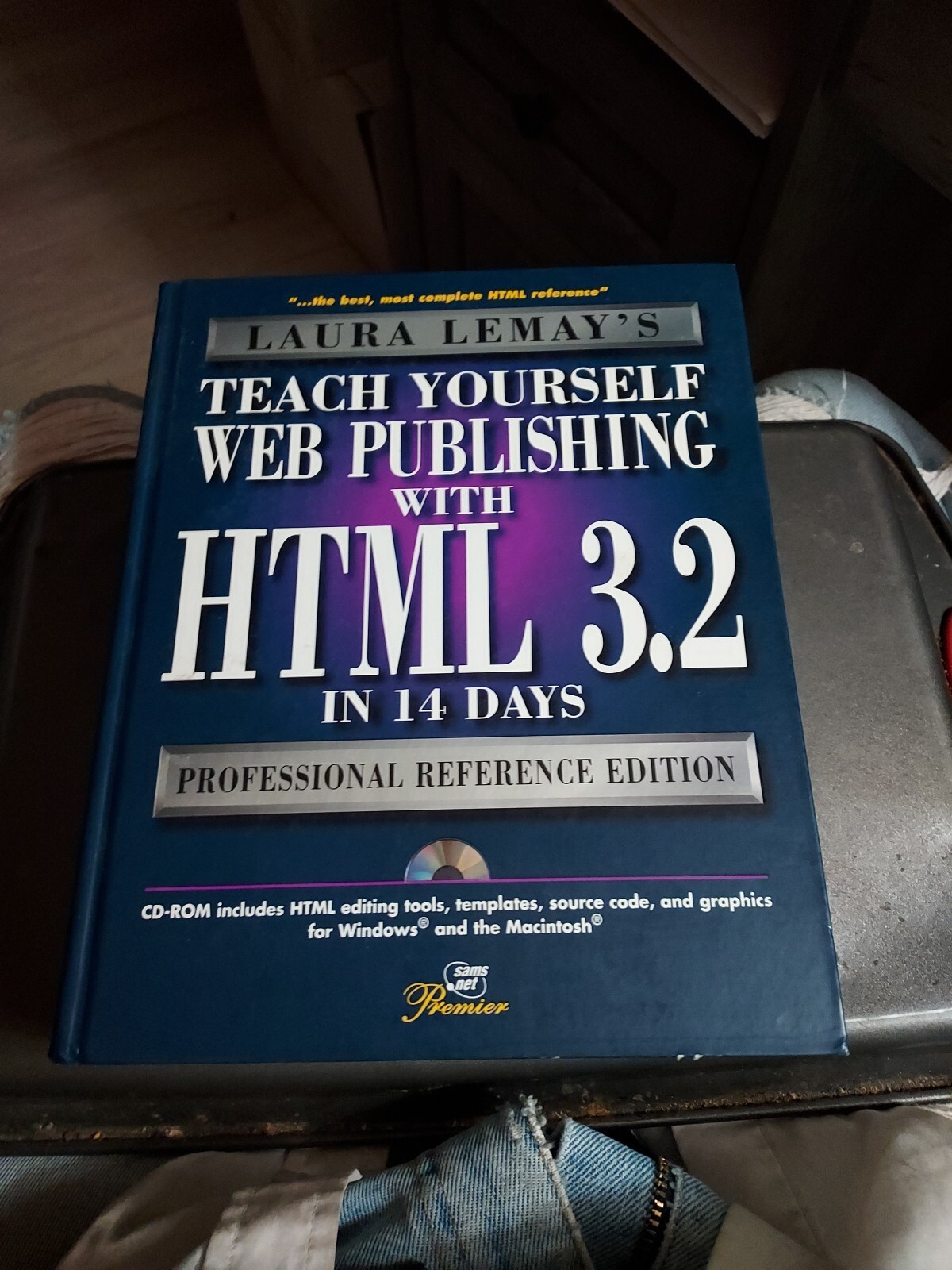 Teach Yourself Web Publishing with HTML 3.0 in 14 Days : Premier by Laura Lemay…