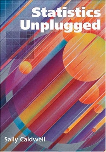 Statistics Unplugged, Caldwell, Sally