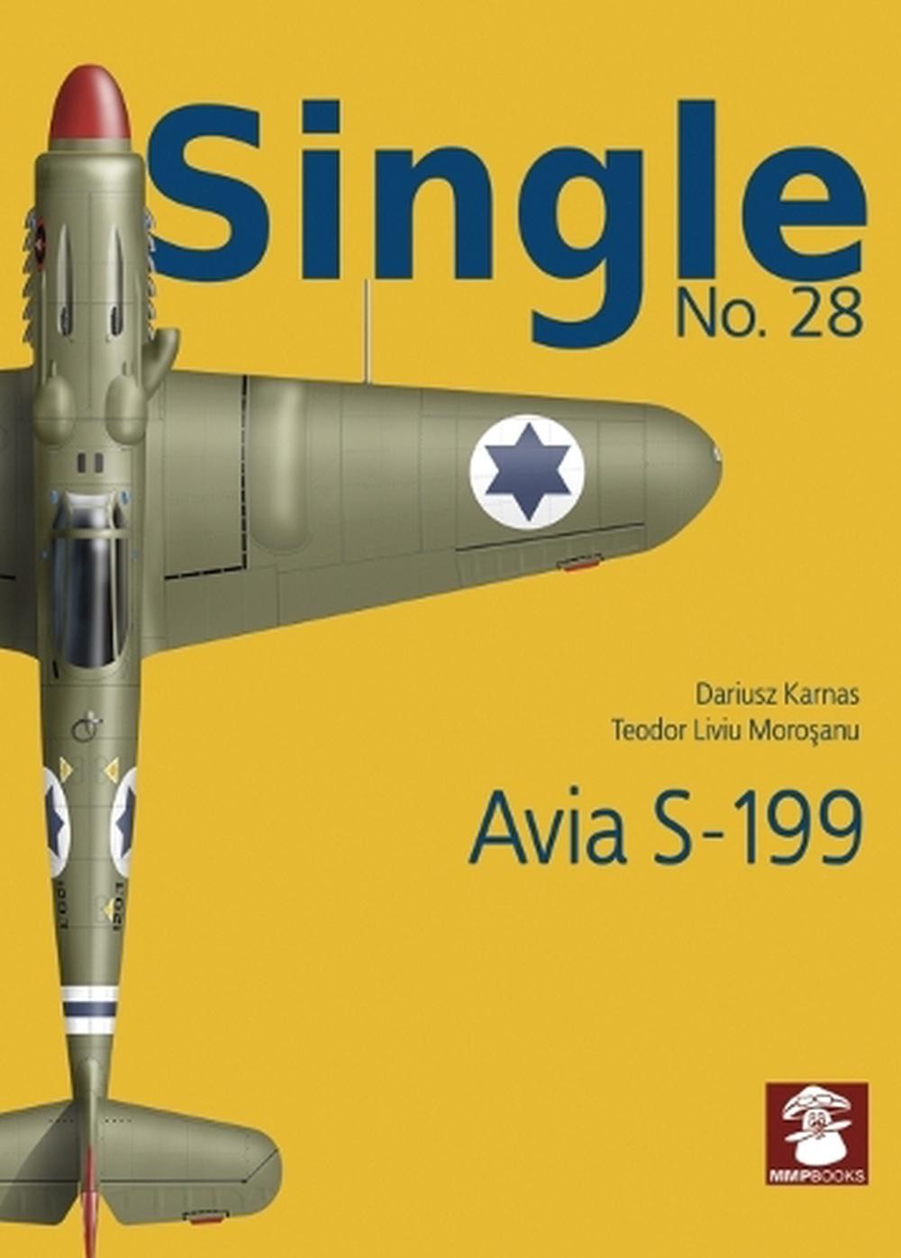 Single 28: Avia S-199 by Dariusz Karnas (English) Paperback Book