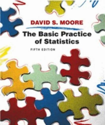 The Basic Practice of Statistics by Moore, David S.