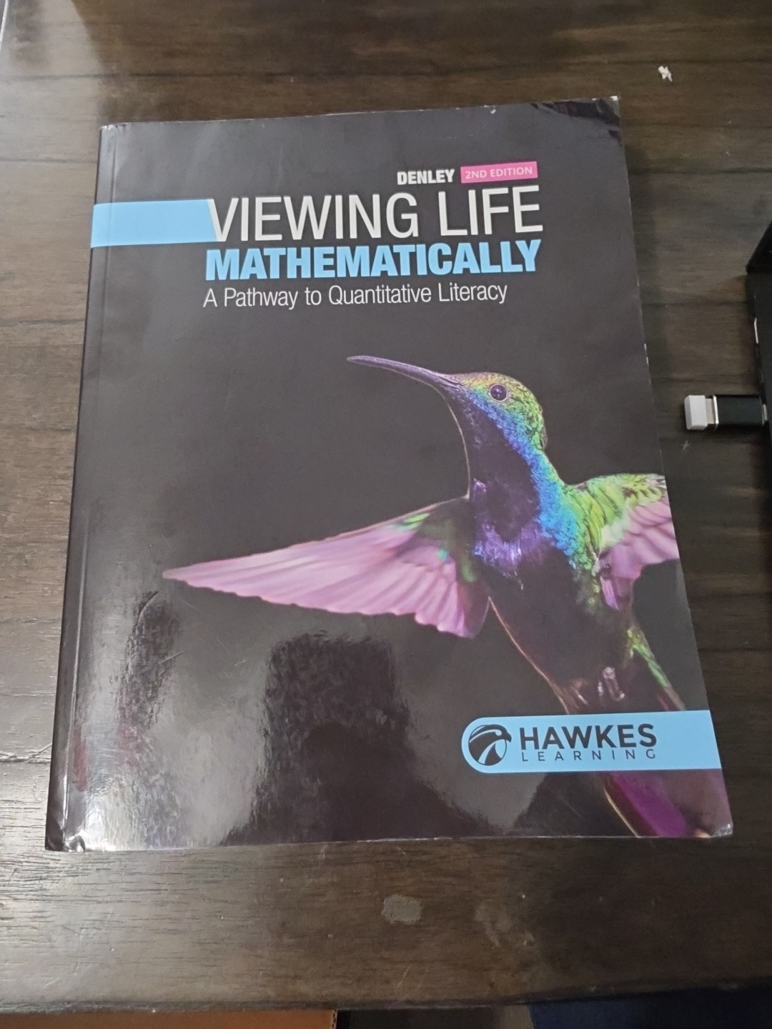 Viewing Life Mathematically – A Pathway to Quantitative, 2nd Edition
