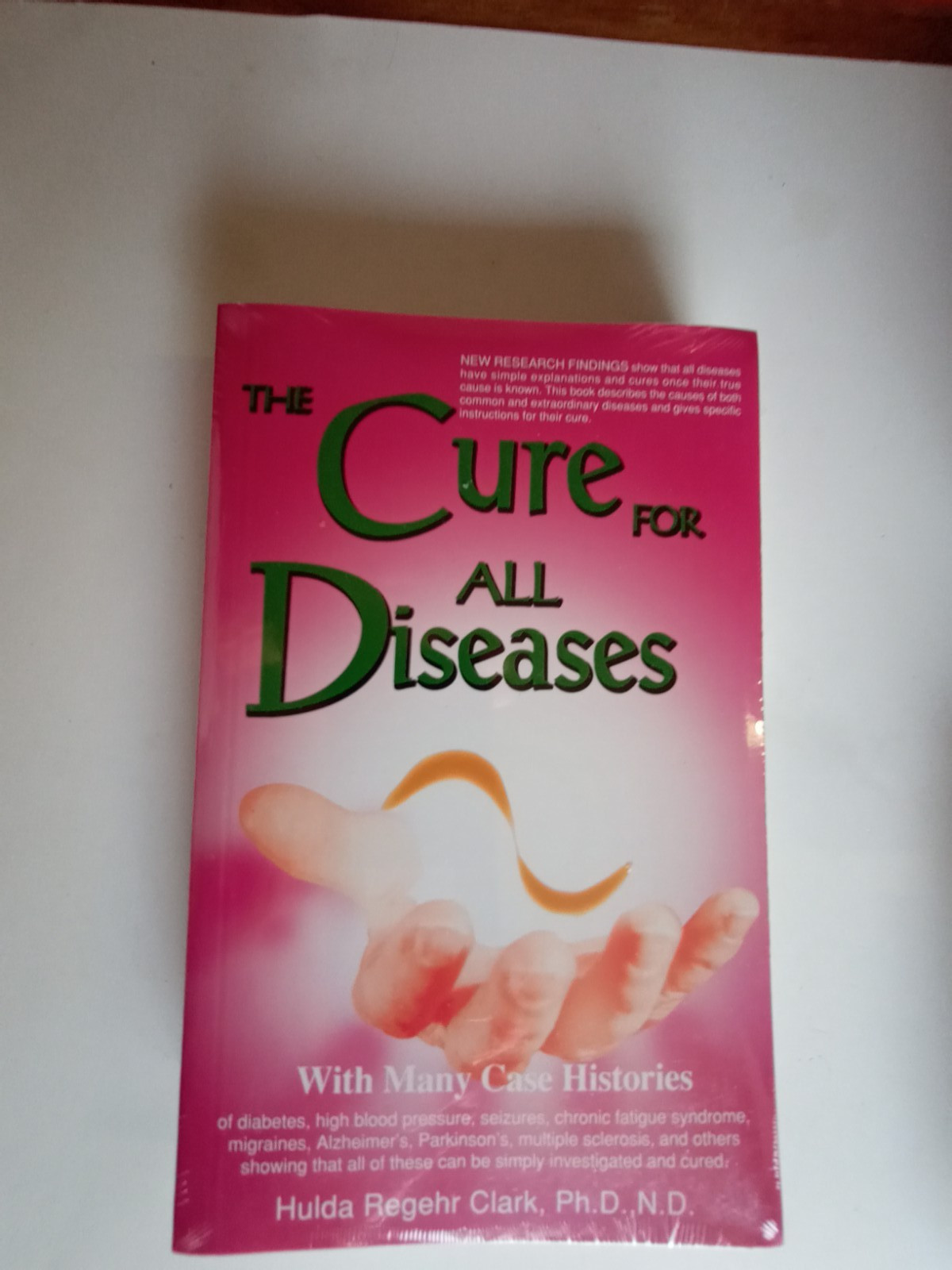 Cure for All Diseases by Hulda Regehr Clark (Trade Paperback)