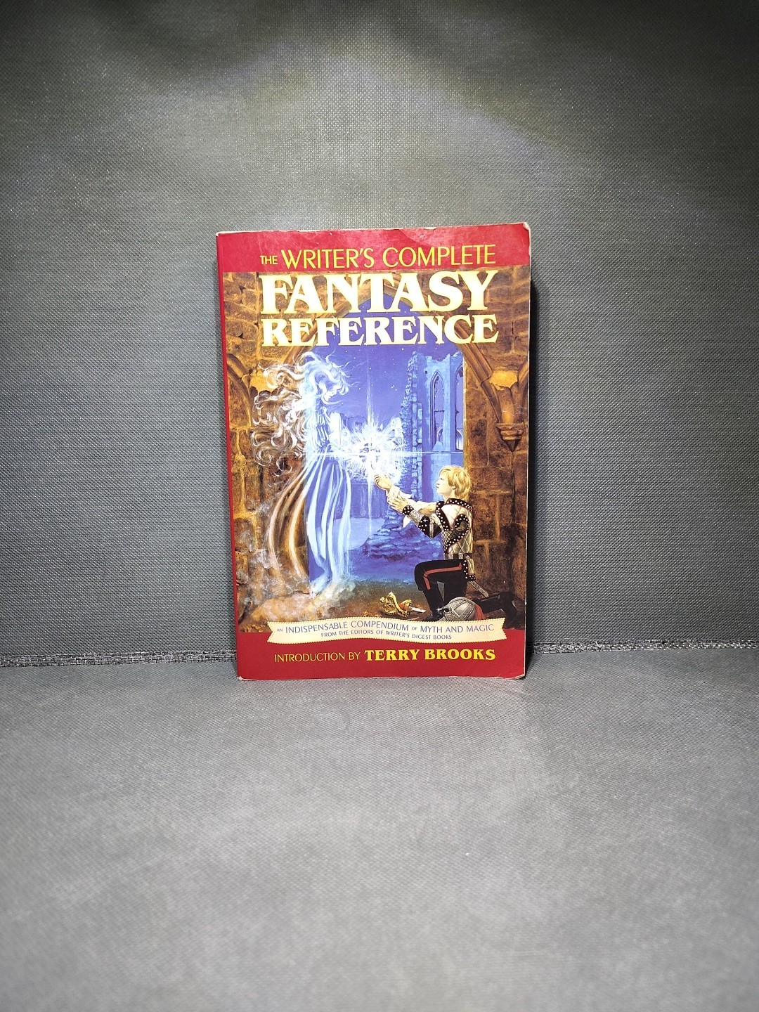 Writer’s Complete Fantasy Reference From Writer’s Digest Books Editors