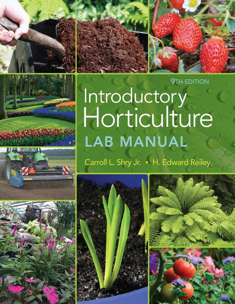 Lab Manual for Shry/Reiley’s Introductory Horticulture, 9th