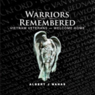 Warriors Remembered — Vietnam Vetera- 1934922293, Nahas, hardcover, AUTOGRAPHED
