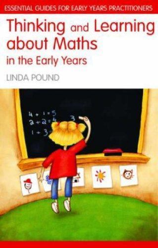 Thinking and Learning About Mathematics in the Early Years (Essential Guides…