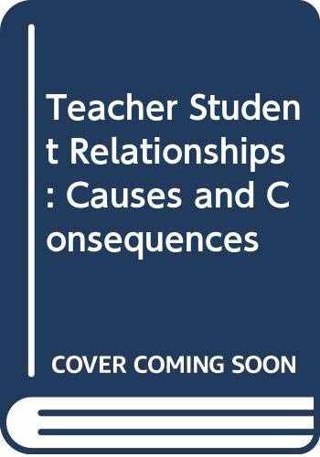 Teacher-student relationships: causes – Paperback, by Brophy Jere E – Very Good