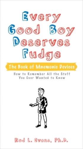 Every Good Boy Deserves Fudge: The Book of Mnemonic Devices – Paperback – GOOD