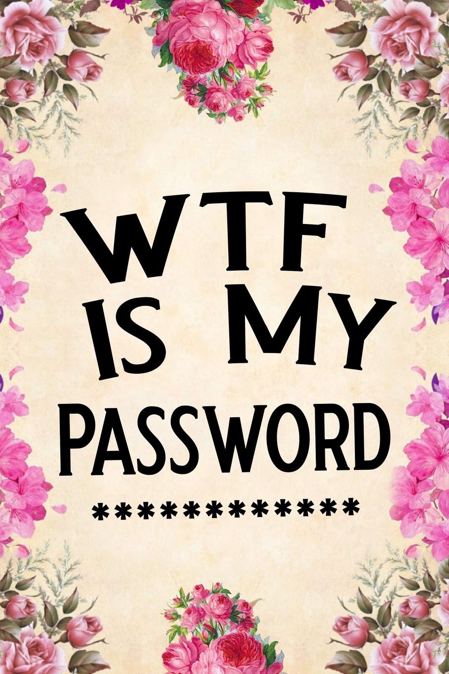 WTF Is My Password: password book, log book and internet password…