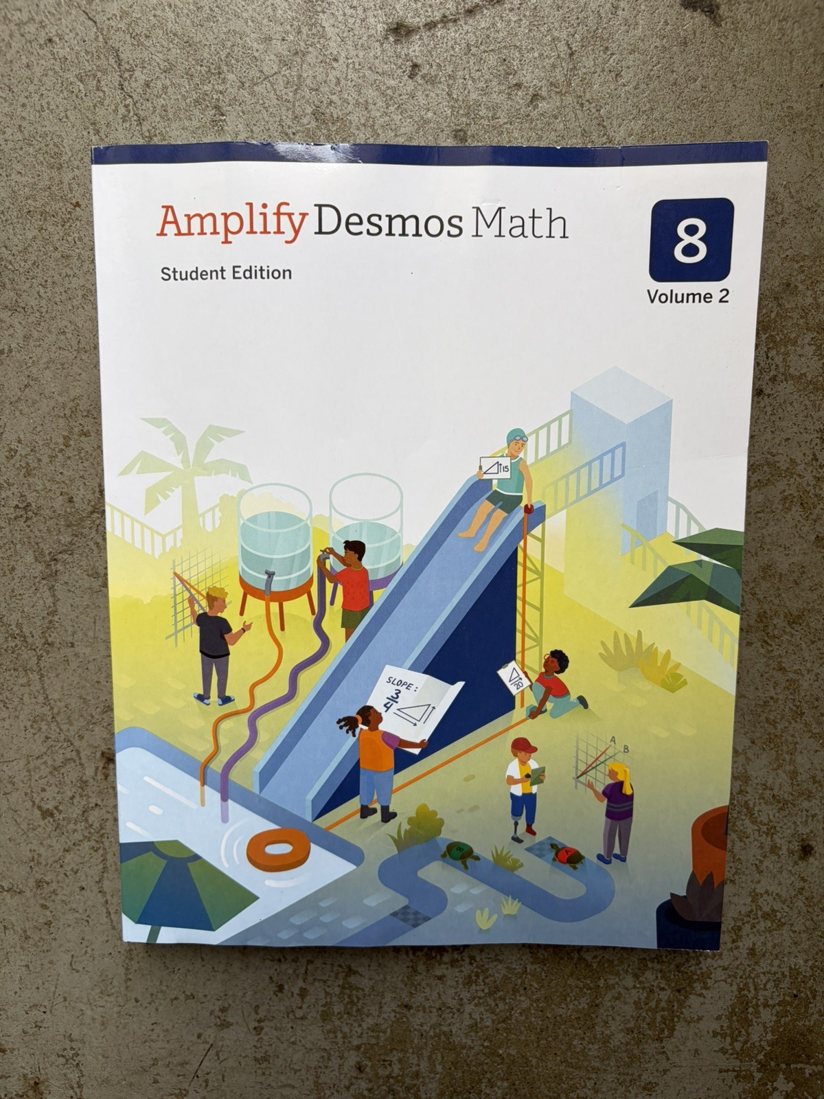 Amplify Desmos Math Grade 8 Volume 2 Student Edition