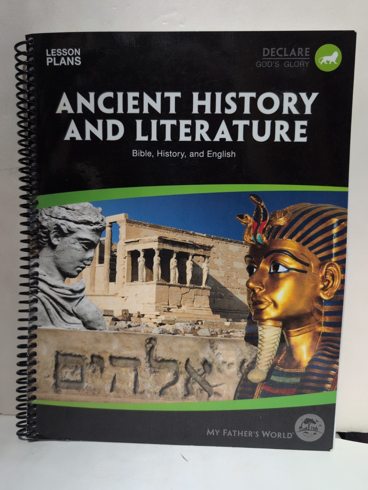 My Fathers World Ancient History & Literature Bible History English Lesson Plans