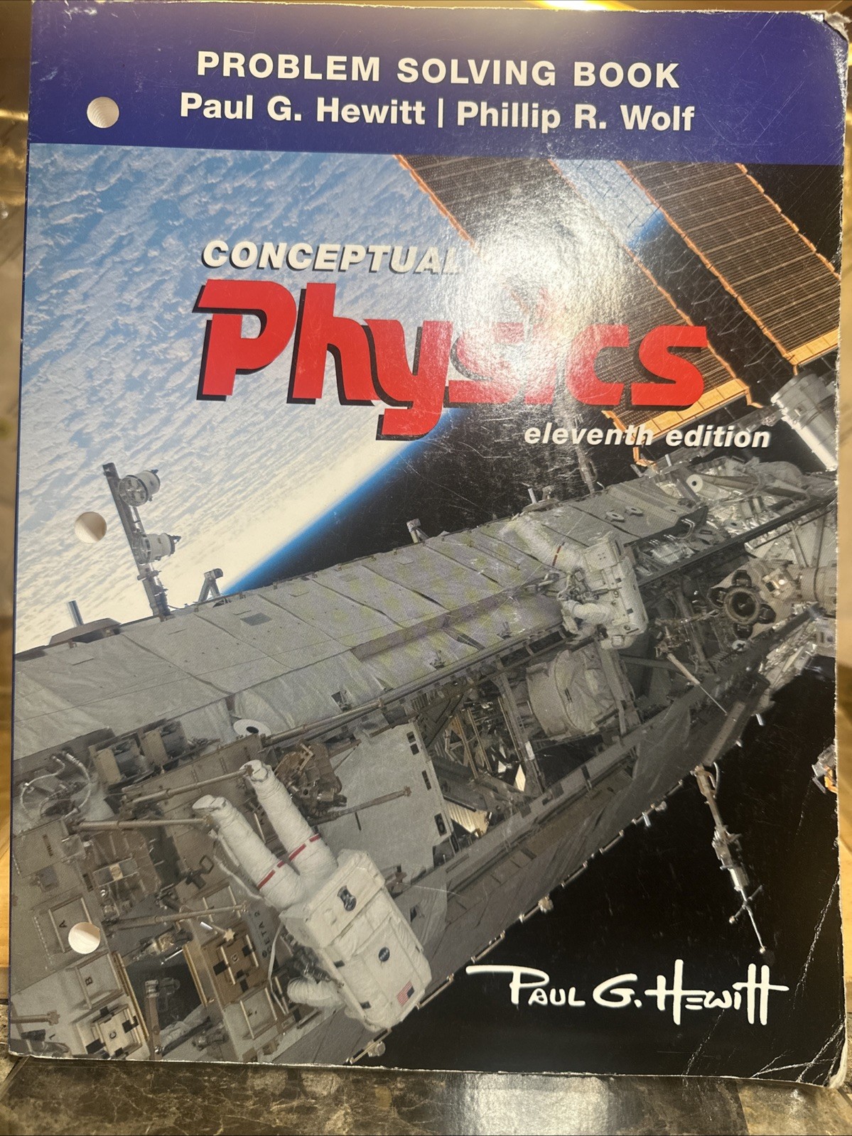 Conceptual Physics by Paul G Hewitt 11th Edition Problem Solving Book Paperback
