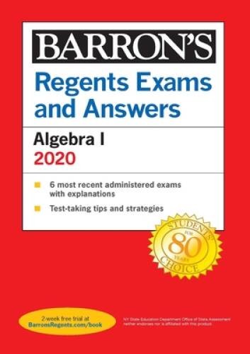 Regents Exams and Answers: Algebra I 2020 (Barron’s Regents NY) – GOOD