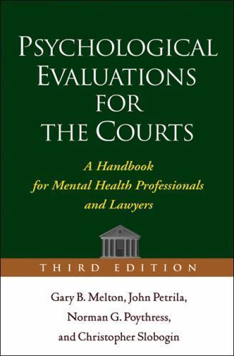 Psychological Evaluations for the Courts, – 1572309660, hardcover, Gary B Melton