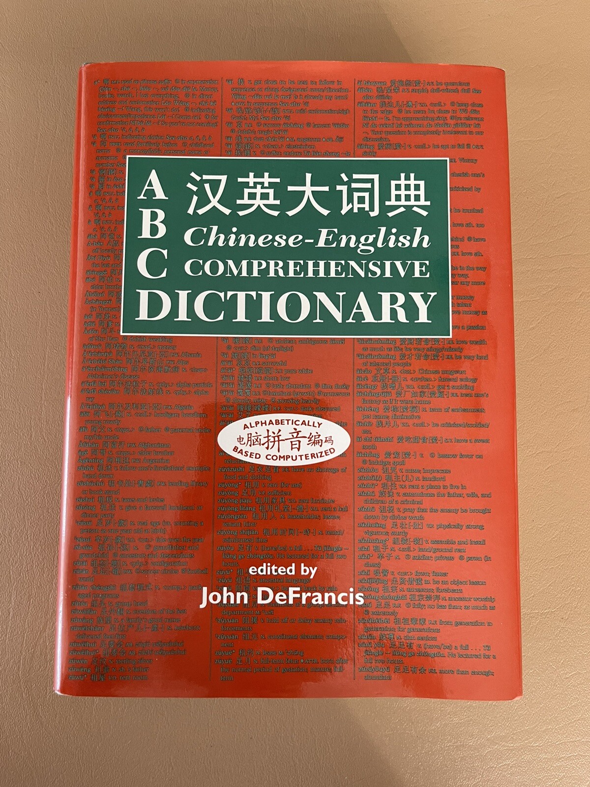 ABC Chinese-English Comprehensive Dictionary (ABC Chinese Dictionary Series, 9),