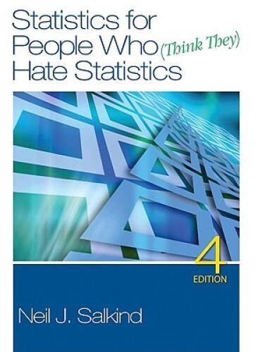 Statistics for People Who (Think They) Hate Statistics, 4th – VERY GOOD