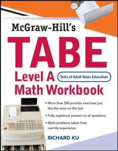 TABE (Test of Adult Basic Education) Level A Math Workbook: The First Step t…