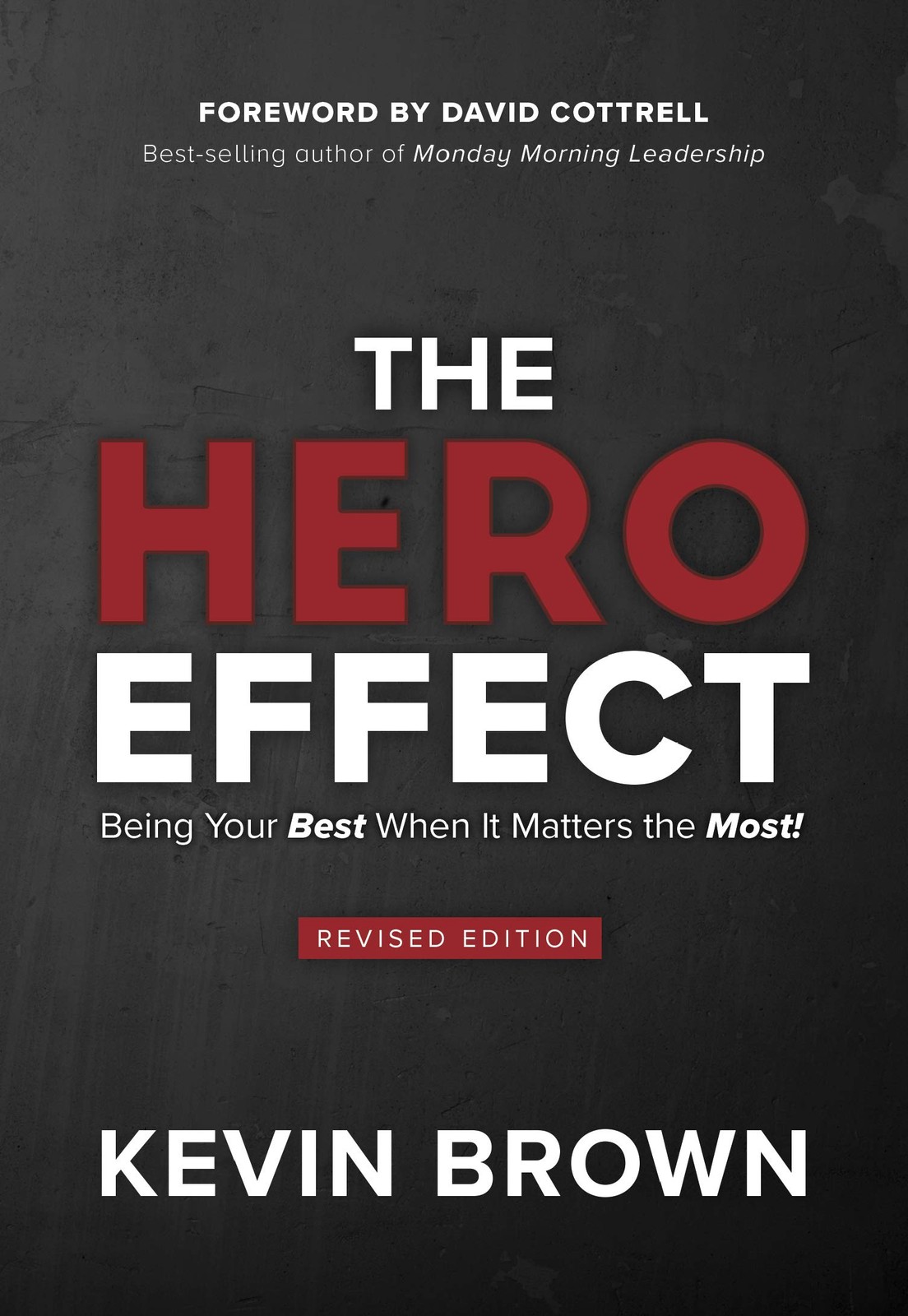 The HERO Effect – Revised Edition – paperback Kevin Brown