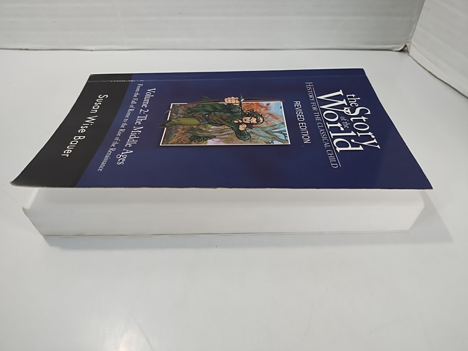 Story of the World Revised Edition Vol. 2: The Middle Ages by Susan Wise Bauer