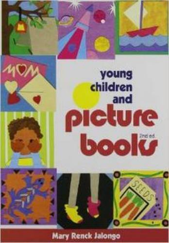 Young Children and Picture Books – Mary Renck Jalongo, 1928896154, paperback