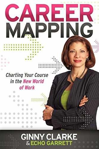 Career Mapping: Charting Your – Paperback, by Clarke Ginny; Garrett – Very Good