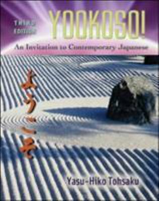 Yookoso! Invitation to Contemporary Japanese Student Edition by Yasu-Hiko…