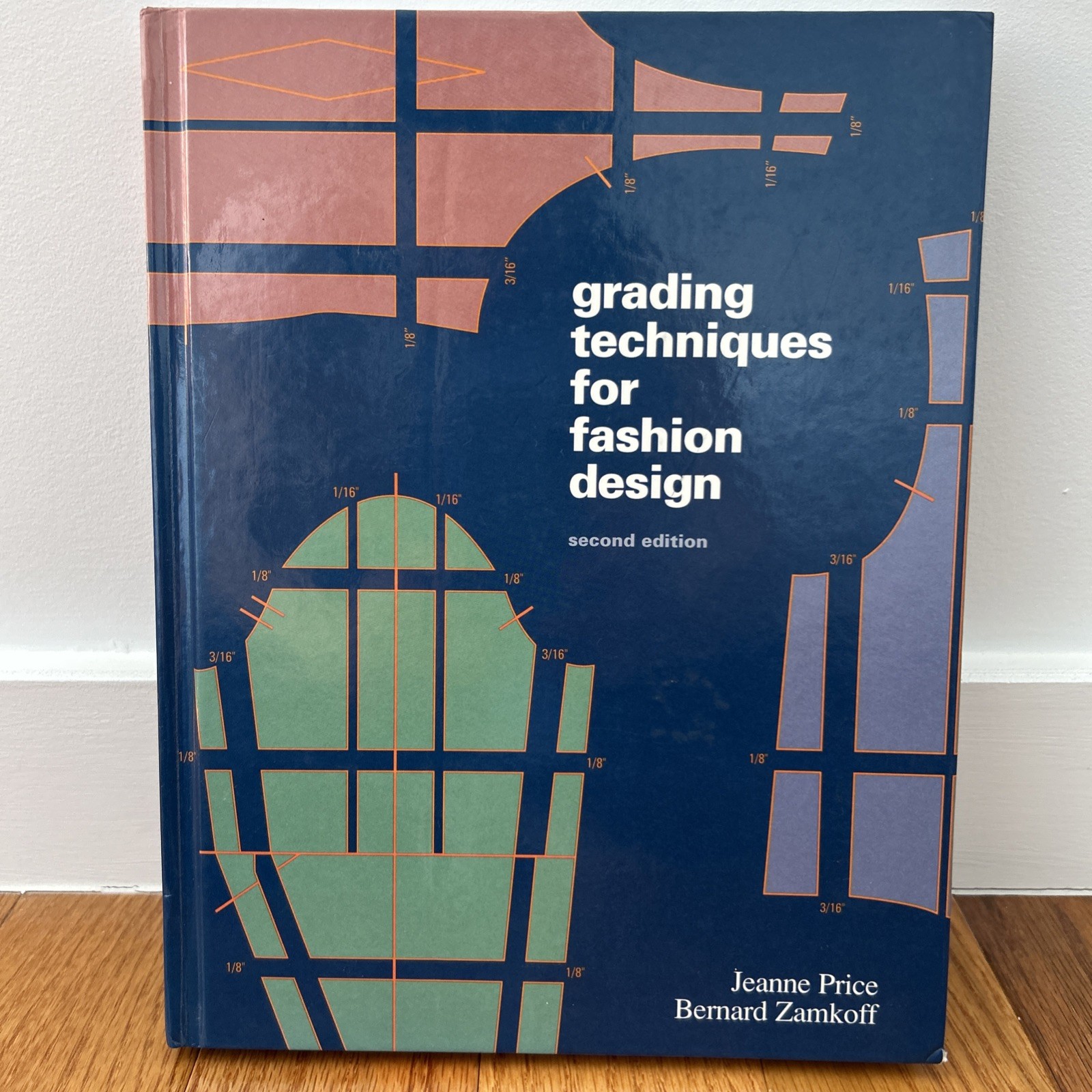 Grading Techniques for Fashion Design, Second Edition
