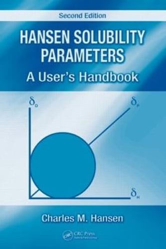 Hansen Solubility Parameters: A User’s Handbook, Second Edition by Hansen: Used
