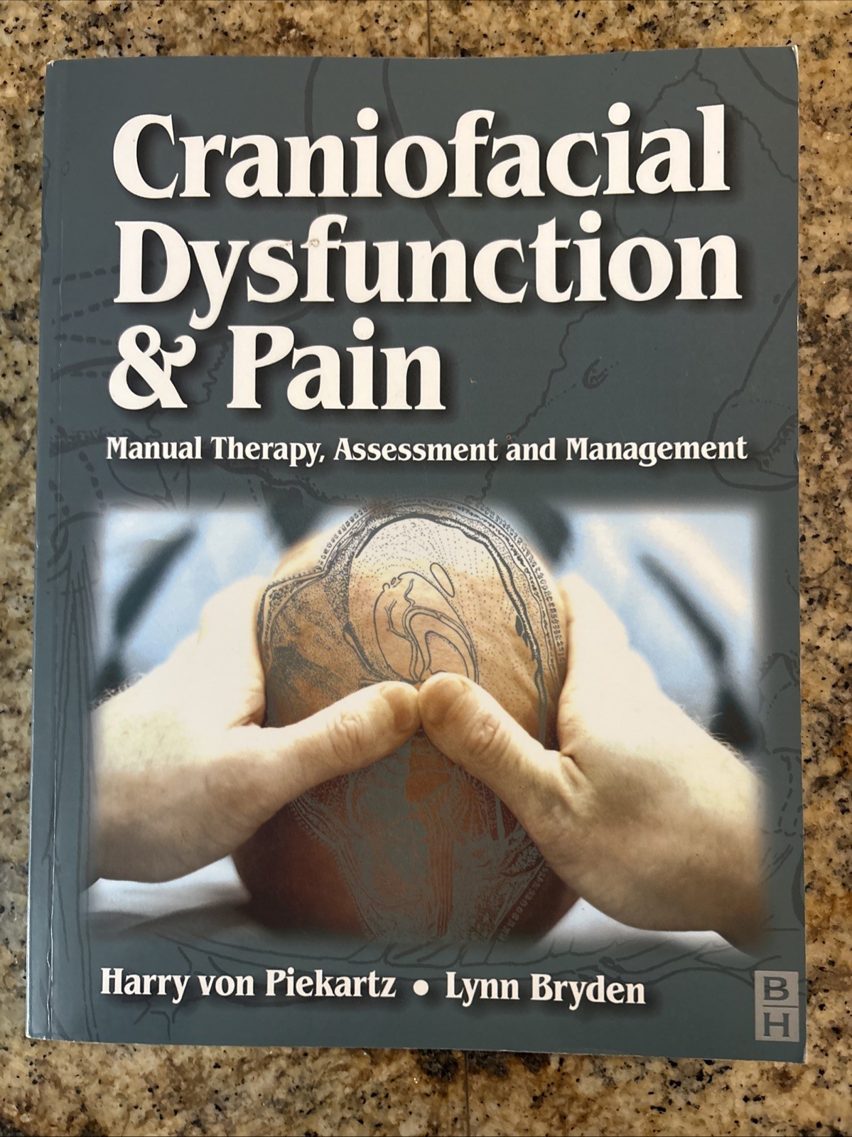 Craniofacial Dysfunction and Pain: Manual Therapy, Assessment and Management