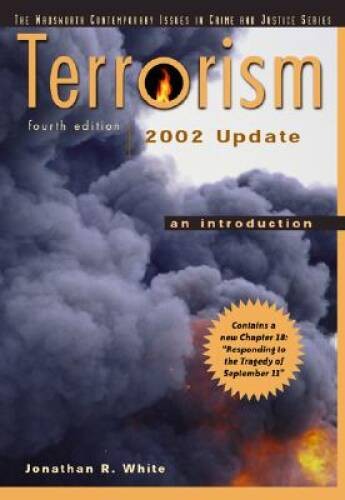 Terrorism: An Introduction, 2002 Update (Wadsworth Contemporary Issues in – GOOD