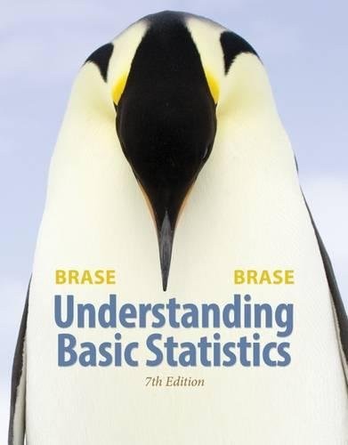 UNDERSTANDING BASIC STATISTICS By Charles Henry Brase & Corrinne Pellillo Brase