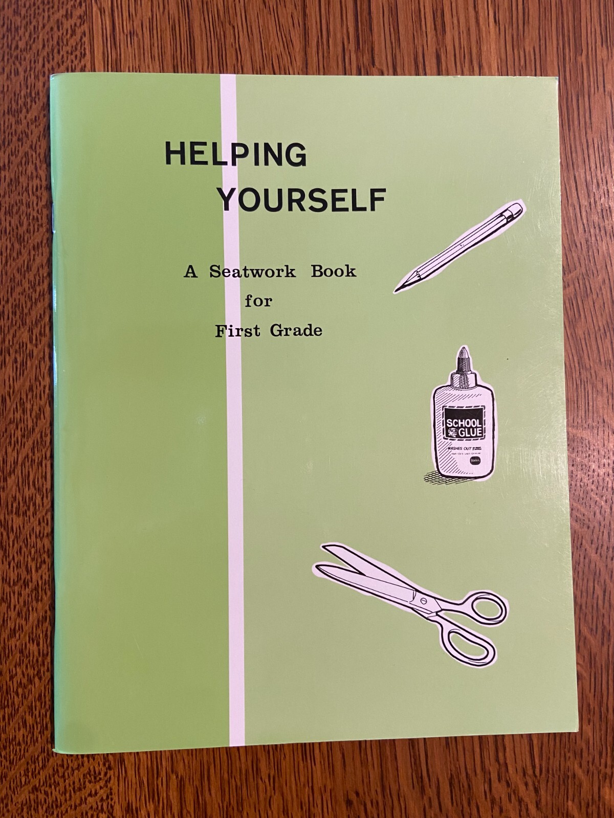 Helping Yourself A Seatwork Book for First Grade Pathway Publishers 2004 88pages