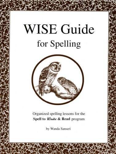 The Wise Guide for Spelling – Paperback By Wanda Sanseri – GOOD