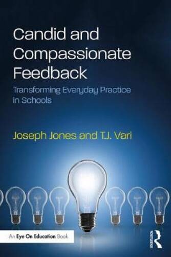 Candid and Compassionate Feedback: Transforming Everyday Practic – VERY GOOD