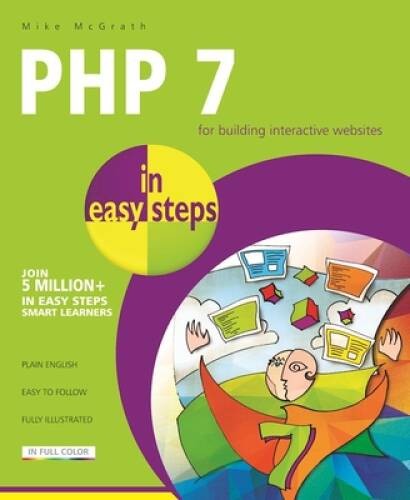 PHP 7 in easy steps – Paperback By McGrath, Mike – VERY GOOD