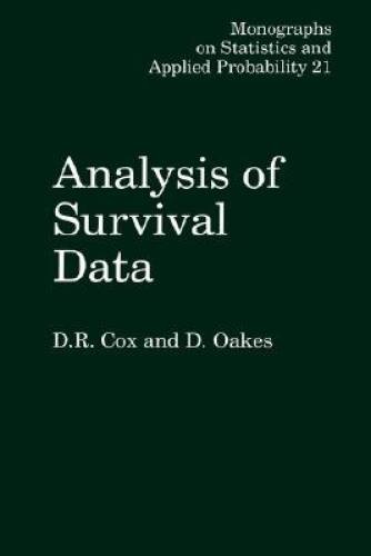 Analysis of Survival Data (Chapman & Hall/CRC Monographs on Statistics & – GOOD
