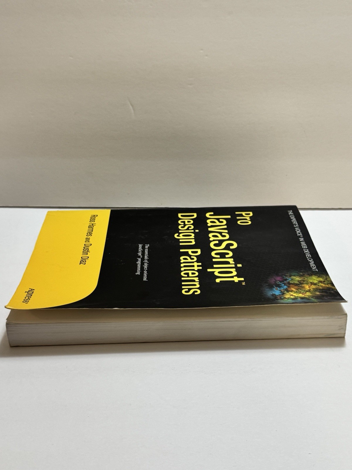 The Expert’s Voice in Web Development Ser.: Pro JavaScript Design Patterns by…