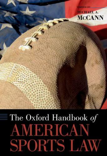 The Oxford Handbook of American Sports Law, , Very Good Book