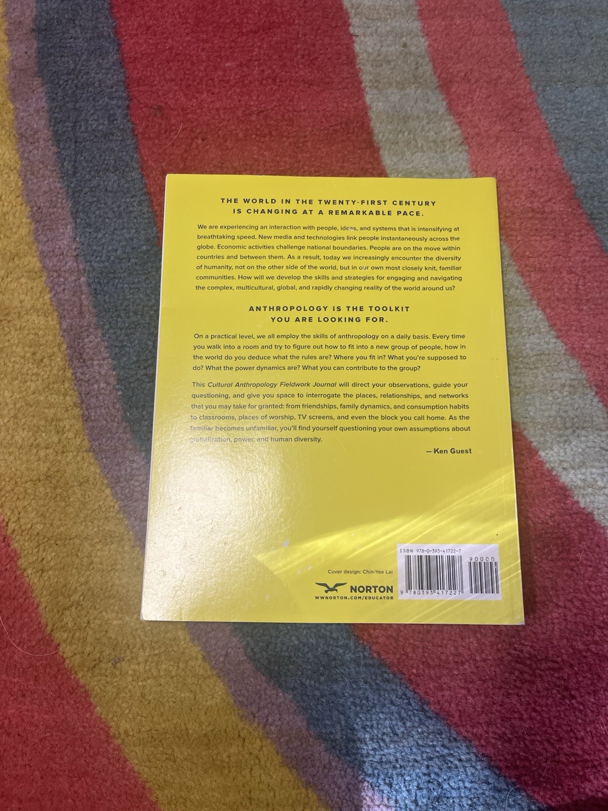 Cultural Anthropology Fieldwork Journal, 3rd Edition by Kenneth J. Guest (2019,
