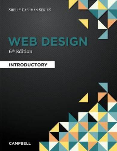 Web Design: Introductory – Paperback By Campbell, Jennifer T – VERY GOOD