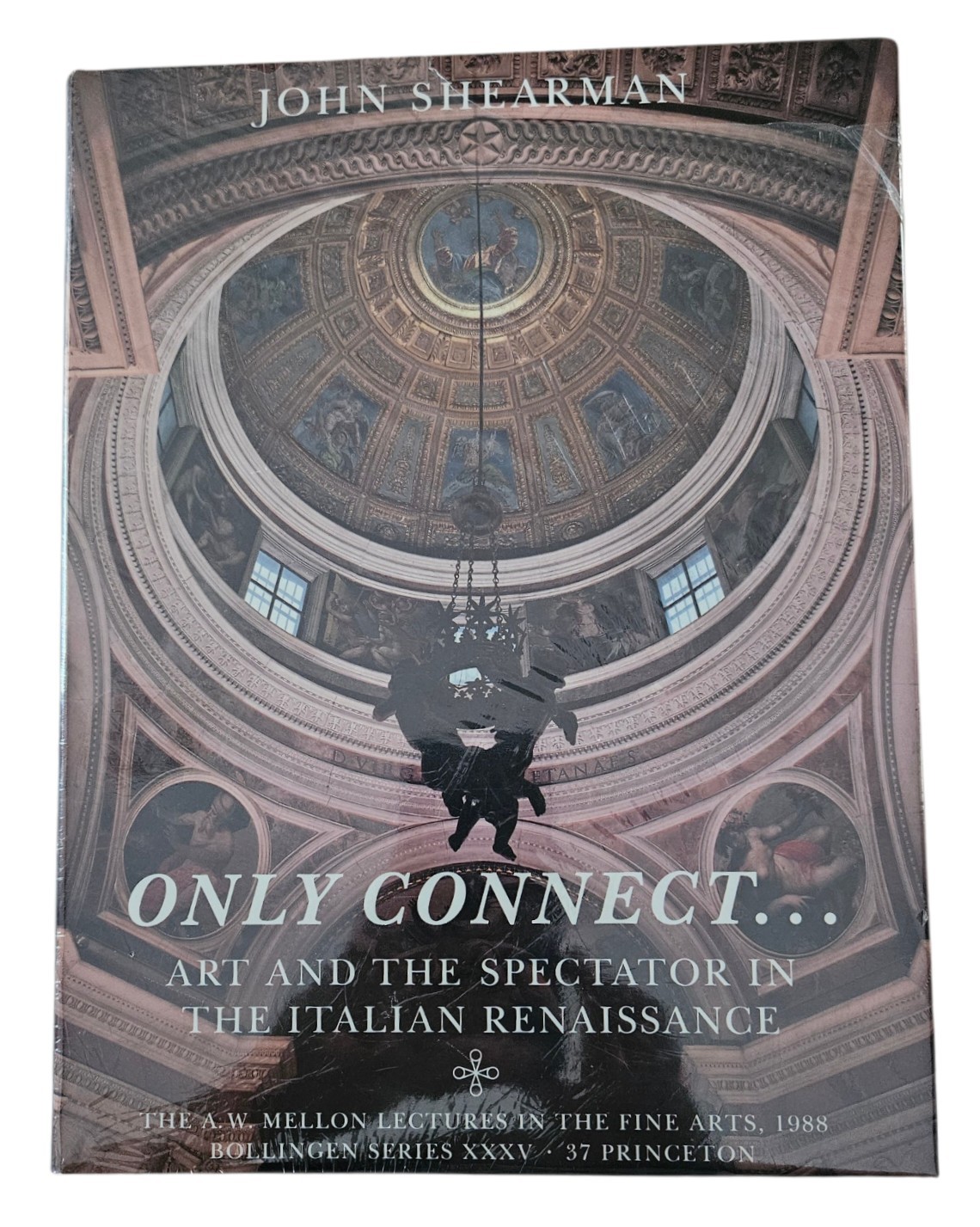 New Only Connect Art and the Spectator In Italian Renaissance John Shearman Book