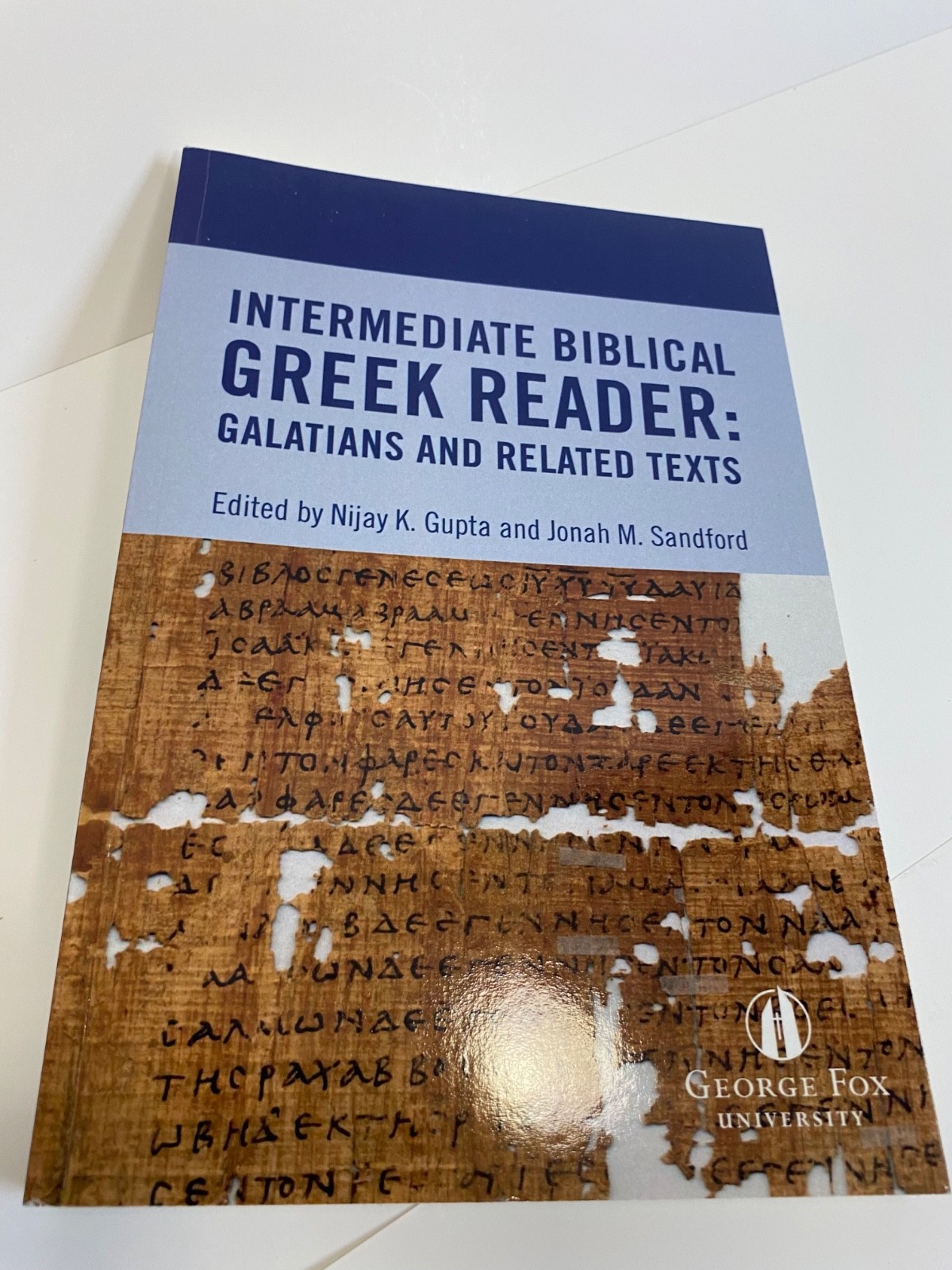 Intermediate Biblical Greek Reader: Galatians And Related Texts