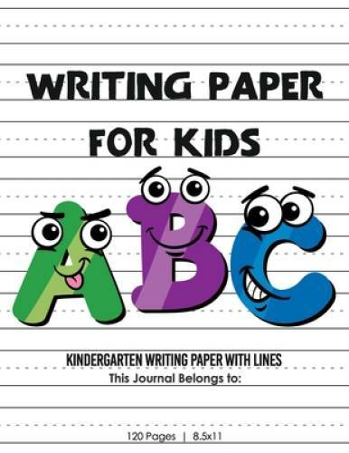 Kindergarten writing paper with lines for ABC kids: Writing Paper fo – VERY GOOD