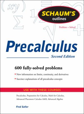 Schaum’s Outline of PreCalculus, 2nd Ed. (Schaum’s Outline Series) by